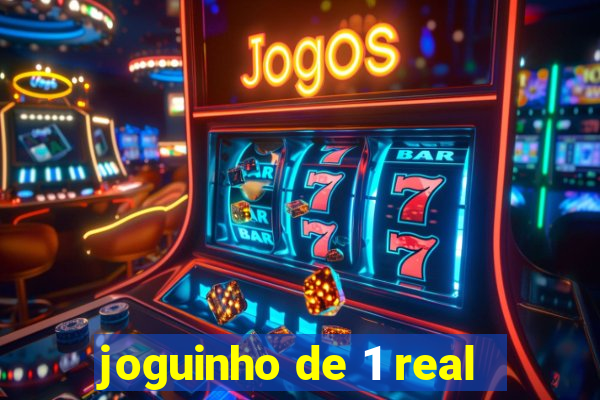 joguinho de 1 real